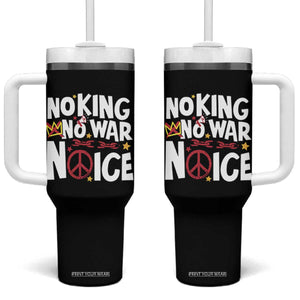 No Kings No Wars No Ice Bold Typography Tumbler With Handle Peace Symbol Anti War Activist Human Rights TS02 One Size: 40 oz Black Print Your Wear