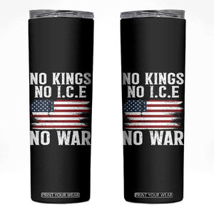 No Wars No Ice No Kings American Flag Skinny Tumbler Patriotic Protest Anti War Human Rights TS02 Black Print Your Wear