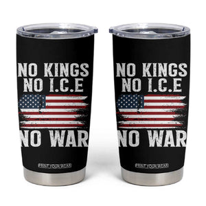 No Wars No Ice No Kings American Flag Tumbler Cup Patriotic Protest Anti War Human Rights TS02 Black Print Your Wear