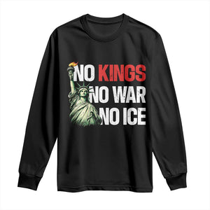 No Kings No Wars No Ice Statue of Liberty Long Sleeve Shirt American Flag Patriotic Protest Human Rights TS02 Black Print Your Wear