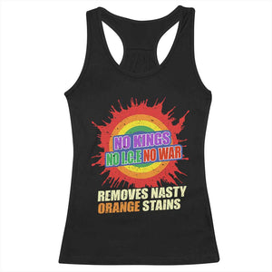 No Wars No Ice No Kings Retro Rainbow Racerback Tank Top Remove Nasty Orange Stains Protest Political Satire TS02 Black Print Your Wear