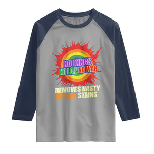 No Wars No Ice No Kings Retro Rainbow Raglan Shirt Remove Nasty Orange Stains Protest Political Satire TS02 Sport Gray Navy Print Your Wear