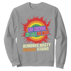 No Wars No Ice No Kings Retro Rainbow Sweatshirt Remove Nasty Orange Stains Protest Political Satire TS02 Sport Gray Print Your Wear