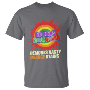 No Wars No Ice No Kings Retro Rainbow T Shirt Remove Nasty Orange Stains Protest Political Satire TS02 Charcoal Print Your Wear