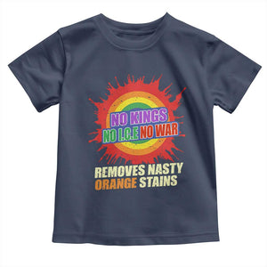 No Wars No Ice No Kings Retro Rainbow Toddler T Shirt Remove Nasty Orange Stains Protest Political Satire TS02 Navy Print Your Wear