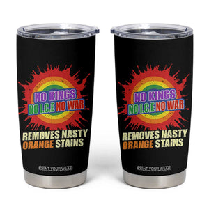 No Wars No Ice No Kings Retro Rainbow Tumbler Cup Remove Nasty Orange Stains Protest Political Satire TS02 Black Print Your Wear