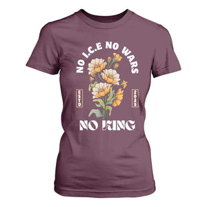 No Wars No ICE No Kings Floral Vintage T Shirt For Women Retro Flower Peaceful Protest Statement TS02 Maroon Print Your Wear