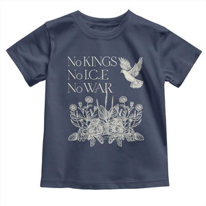 No Wars No Ice No Kings Botanical Dove Toddler T Shirt Peace Symbol Anti War Human Rights Protest TS02 Navy Print Your Wear