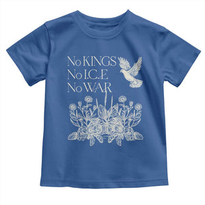 No Wars No Ice No Kings Botanical Dove Toddler T Shirt Peace Symbol Anti War Human Rights Protest TS02 Royal Blue Print Your Wear