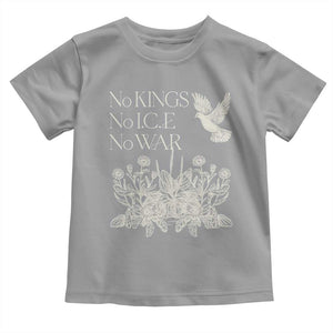No Wars No Ice No Kings Botanical Dove Toddler T Shirt Peace Symbol Anti War Human Rights Protest TS02 Sport Gray Print Your Wear