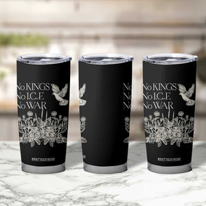 No Wars No Ice No Kings Botanical Dove Tumbler Cup Peace Symbol Anti War Human Rights Protest TS02 Print Your Wear