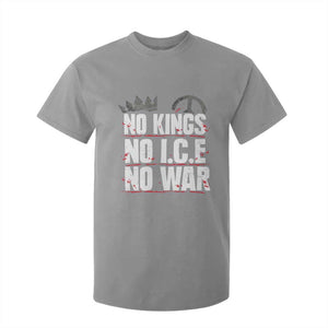 No Kings No Wars No Ice Protest Distressed T Shirt For Kid No Crown Just Peace Anti War Freedom Supporters TS02 Sport Gray Print Your Wear