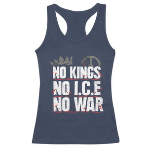 No Kings No Wars No Ice Protest Distressed Racerback Tank Top No Crown Just Peace Anti War Freedom Supporters TS02 Navy Print Your Wear