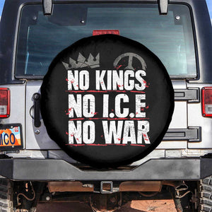 No Kings No Wars No Ice Protest Distressed Spare Tire Cover No Crown Just Peace Anti War Freedom Supporters TS02 No hole Black Print Your Wear