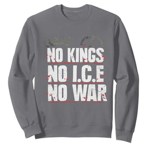No Kings No Wars No Ice Protest Distressed Sweatshirt No Crown Just Peace Anti War Freedom Supporters TS02 Charcoal Print Your Wear