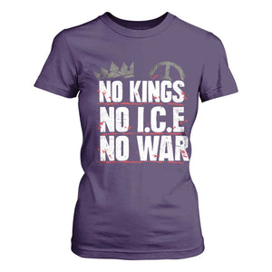 No Kings No Wars No Ice Protest Distressed T Shirt For Women No Crown Just Peace Anti War Freedom Supporters TS02 Purple Print Your Wear