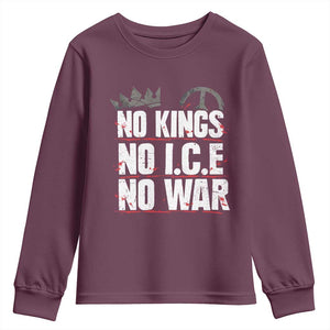 No Kings No Wars No Ice Protest Distressed Youth Sweatshirt No Crown Just Peace Anti War Freedom Supporters TS02 Maroon Print Your Wear