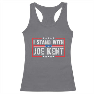 I Stand With Joe Kent Patriotic Support Racerback Tank Top American Flag Political Statement TS02 Charcoal Print Your Wear