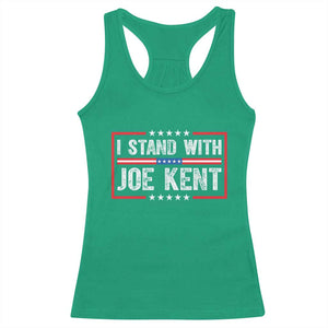 I Stand With Joe Kent Patriotic Support Racerback Tank Top American Flag Political Statement TS02 Irish Green Print Your Wear