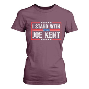 I Stand With Joe Kent Patriotic Support T Shirt For Women American Flag Political Statement TS02 Maroon Print Your Wear