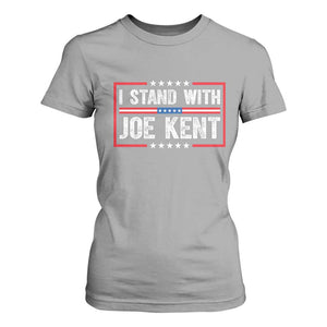 I Stand With Joe Kent Patriotic Support T Shirt For Women American Flag Political Statement TS02 Sport Gray Print Your Wear