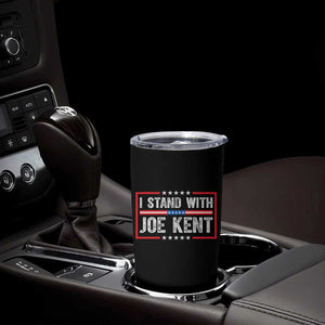 I Stand With Joe Kent Patriotic Support Tumbler Cup American Flag Political Statement TS02 Print Your Wear
