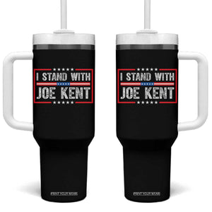 I Stand With Joe Kent Patriotic Support Tumbler With Handle American Flag Political Statement TS02 One Size: 40 oz Black Print Your Wear