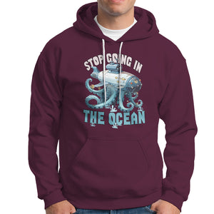 Octopus and Submarine Hoodie Stop Going In The Ocean TS02 Printyourwear