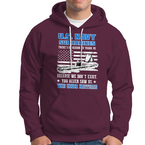 Navy Veteran Hoodie We Don't Exist You Never Saw Us Submarine Funny TS02 Printyourwear