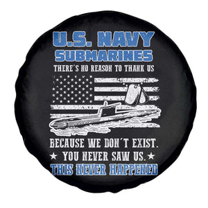 Navy Veteran Spare Tire Cover We Don't Exist You Never Saw Us Submarine Funny TS02 Print Your Wear
