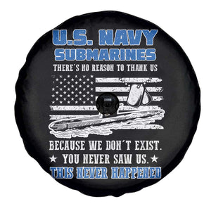 Navy Veteran Spare Tire Cover We Don't Exist You Never Saw Us Submarine Funny TS02 Print Your Wear
