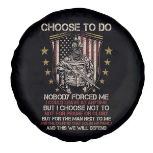 American Veteran Spare Tire Cover Choose To Do And This We Will Defend American Flag Soldier TS02 Print Your Wear
