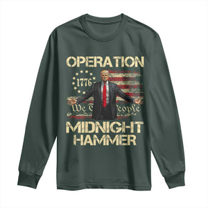 Operation Midnight Hammer Long Sleeve Shirt We The People 1776 American Flag TS02 Dark Forest Green Print Your Wear