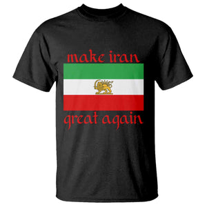 Make Iran Great Again T Shirt Vintage Lion and Sun Flag Patriotic Iranian Pride TS02 Black Print Your Wear