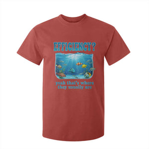 Efficiency Is Fish In Sea Funny Fish Pun Dad Joke T Shirt For Kid Yeah Thats Where They Usually Are Marine Life Ocean Humor