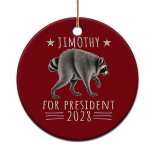 Jimothy For President 2028 Parody Ceramic Ornament Funny Viral Seattle Raccoon Lover
