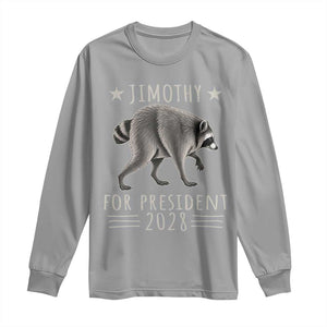 Jimothy For President 2028 Parody Long Sleeve Shirt Funny Viral Seattle Raccoon Lover
