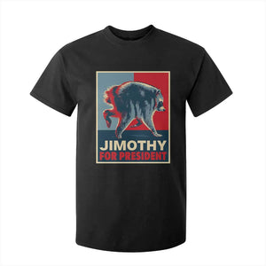 Jimothy For President Parody T Shirt For Kid Hope Style Viral Seattle Raccoon Graphic