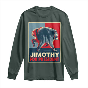 Jimothy For President Parody Long Sleeve Shirt Hope Style Viral Seattle Raccoon Graphic