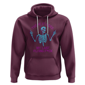 Funny Skeleton Hoodie There It Goes My Last Flying F*ck Middle Finger Sarcasm TS02 Maroon Printyourwear