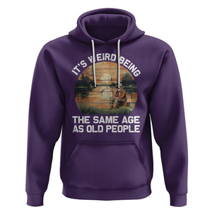 Old Man Fishing Hoodie It's Weird Being The Same Age As Old People TS02 Purple Printyourwear