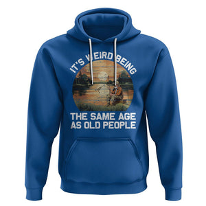 Old Man Fishing Hoodie It's Weird Being The Same Age As Old People TS02 Royal Blue Printyourwear