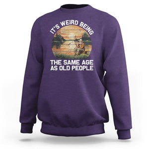 Old Man Fishing Sweatshirt It's Weird Being The Same Age As Old People TS02 Purple Printyourwear