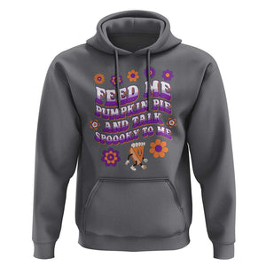 Spooky Halloween Hoodie Feed Me Pumpkin Pie And Talk Spooky To Me Fall TS02 Charcoal Print Your Wear