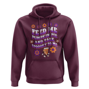 Spooky Halloween Hoodie Feed Me Pumpkin Pie And Talk Spooky To Me Fall TS02 Maroon Print Your Wear