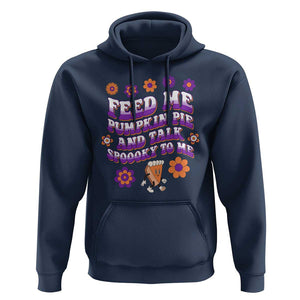 Spooky Halloween Hoodie Feed Me Pumpkin Pie And Talk Spooky To Me Fall TS02 Navy Print Your Wear