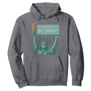 In Sandwich Guy We Trust Hoodie Funny Liberty with Baguette Parody Graphic Political Satire TS02 Charcoal Print Your Wear