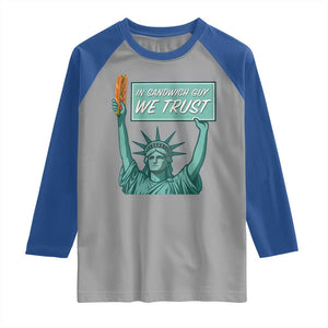 In Sandwich Guy We Trust Raglan Shirt Funny Liberty with Baguette Parody Graphic Political Satire TS02 Sport Gray Royal Print Your Wear
