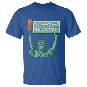 In Sandwich Guy We Trust T Shirt Funny Liberty with Baguette Parody Graphic Political Satire TS02 Royal Blue Print Your Wear