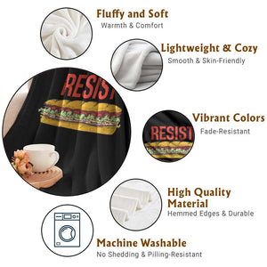 Resist Sandwich Throw Blanket Sarcastic Food Revolution Political Satire TS02 Print Your Wear